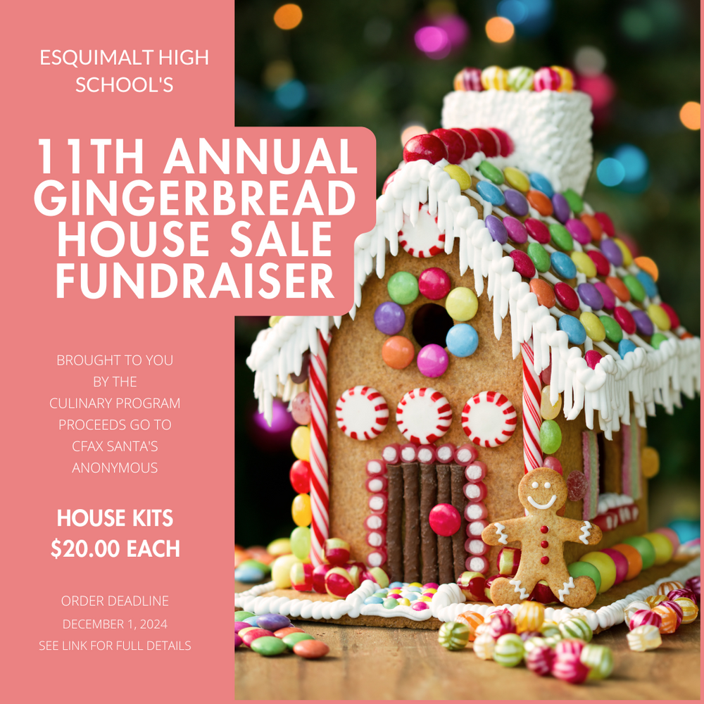 Esquimalt High School's 10th Annual Gingerbread House Fundraiser